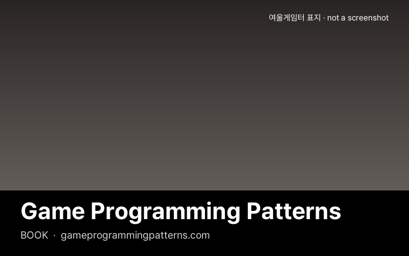 Game Programming Patterns